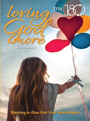 cover image of My 180 Loving God More